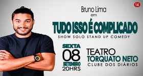 1 Ingresso para “Tudo Isso é Complicado”, 08/09, com Bruno Lima 1 Ingresso para “Tudo Isso é Complicado”, 08/09, com Bruno Lima