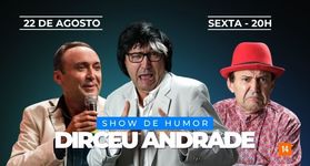 Dirceu Andrade , Ingresso para Show de Humor com Dirceu Andrade - 22/08 ás 20h Dirceu Andrade , Ingresso para Show de Humor com Dirceu Andrade - 22/08 ás 20h